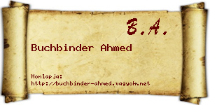 Buchbinder Ahmed névjegykártya